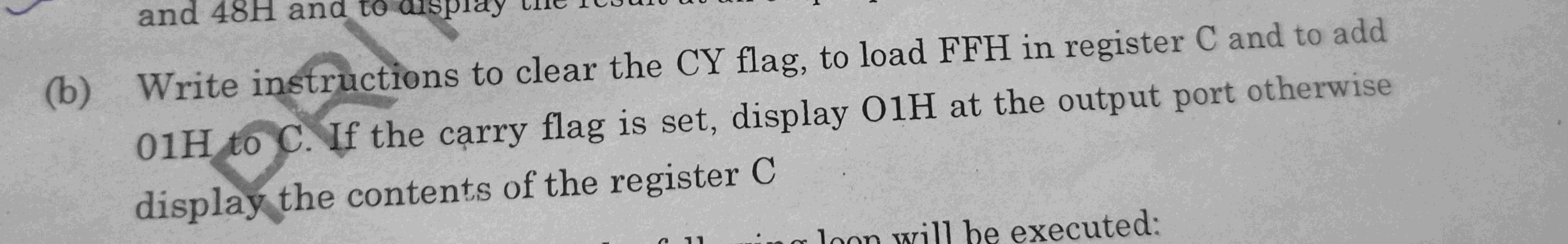 Solved (b) ﻿Write instructions to clear the CY flag, to load | Chegg.com