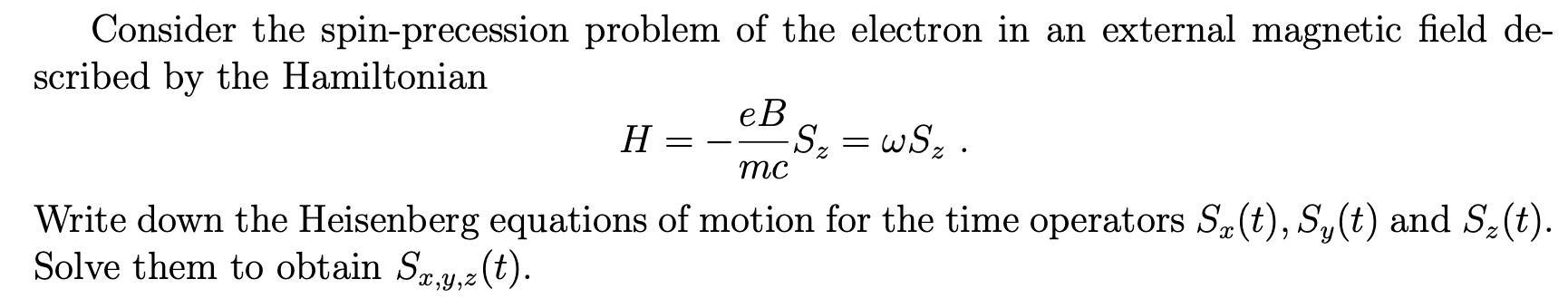 Solved Consider the spin-precession problem of the electron | Chegg.com