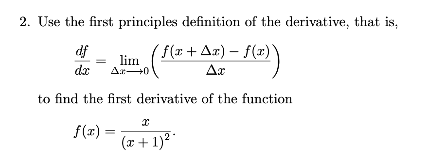 Solved 2. Use the first principles definition of the | Chegg.com