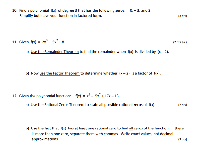 Solved 10. Find a polynomial f(x) of degree 3 that has the | Chegg.com