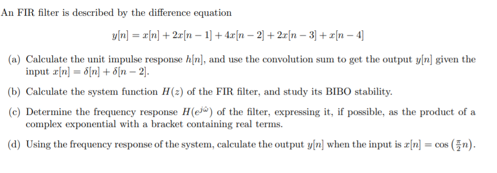 Solved An FIR filter is described by the difference equation | Chegg.com