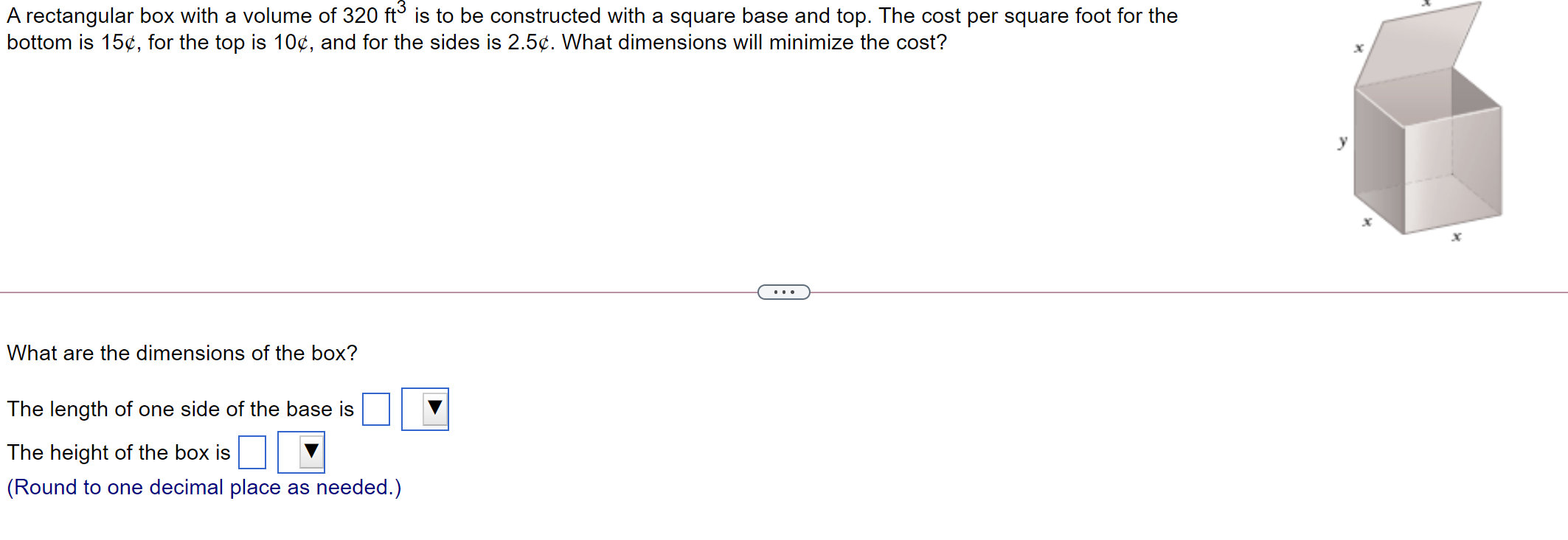Solved A rectangular box with a volume of 320 ft is to be