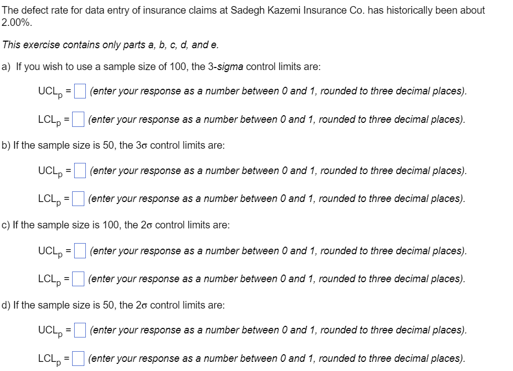 Solved The defect rate for data entry of insurance claims at