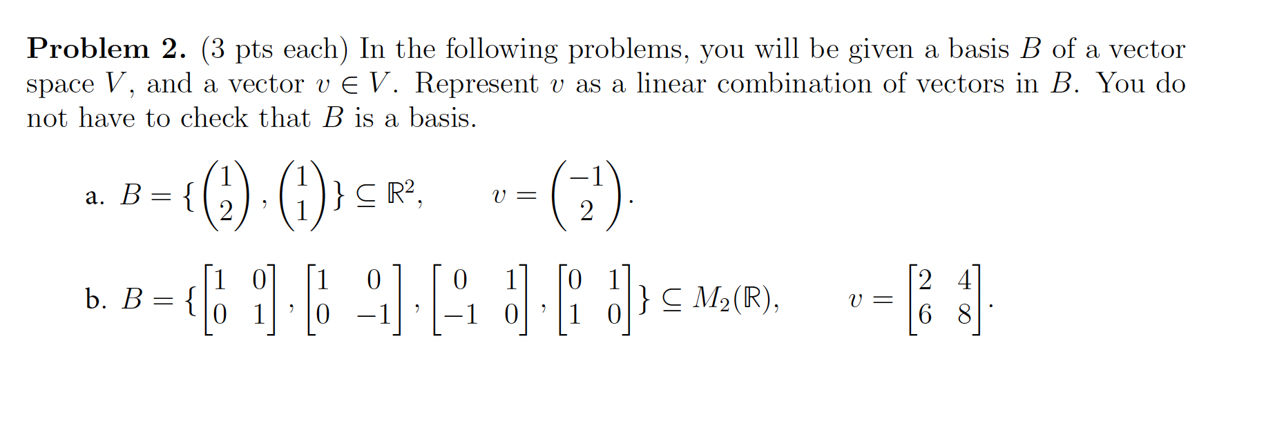 Solved Problem 2. (3 pts each) In the following problems, | Chegg.com