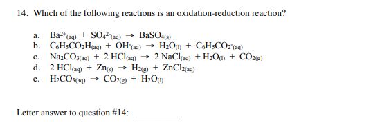 Solved 14. Which of the following reactions is an | Chegg.com