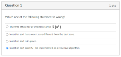 Solved Question 1 1 pts Which one of the following statement | Chegg.com