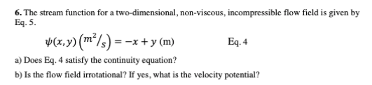 Solved 6 The Stream Function For A Two Dimensional