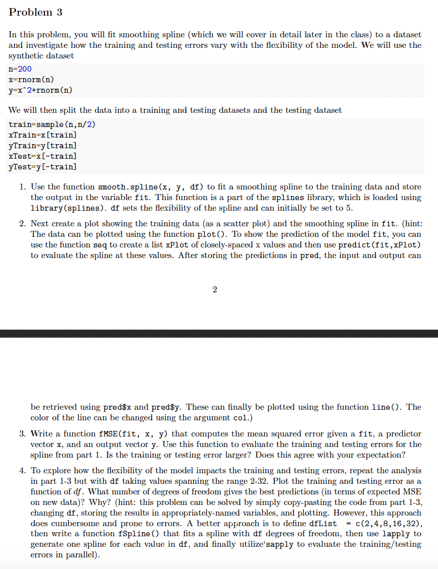 Solved In this problem, you will fit smoothing spline (which | Chegg.com