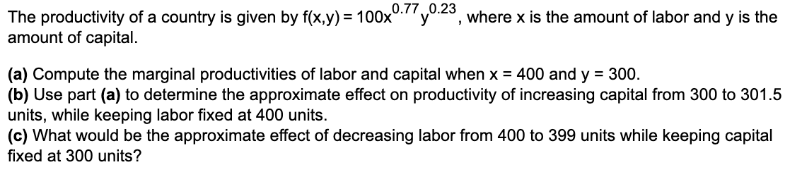 Solved The Productivity Of A Country Is Given By | Chegg.com