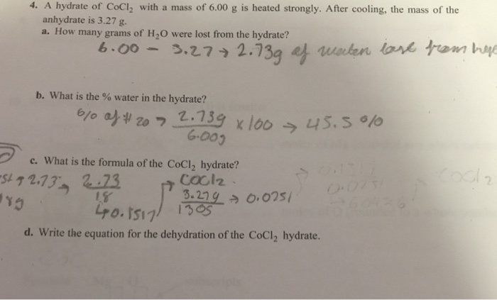 Solved 4 A Hydrate Of Cocl2 With A Mass Of 600 G Is Heated 7562