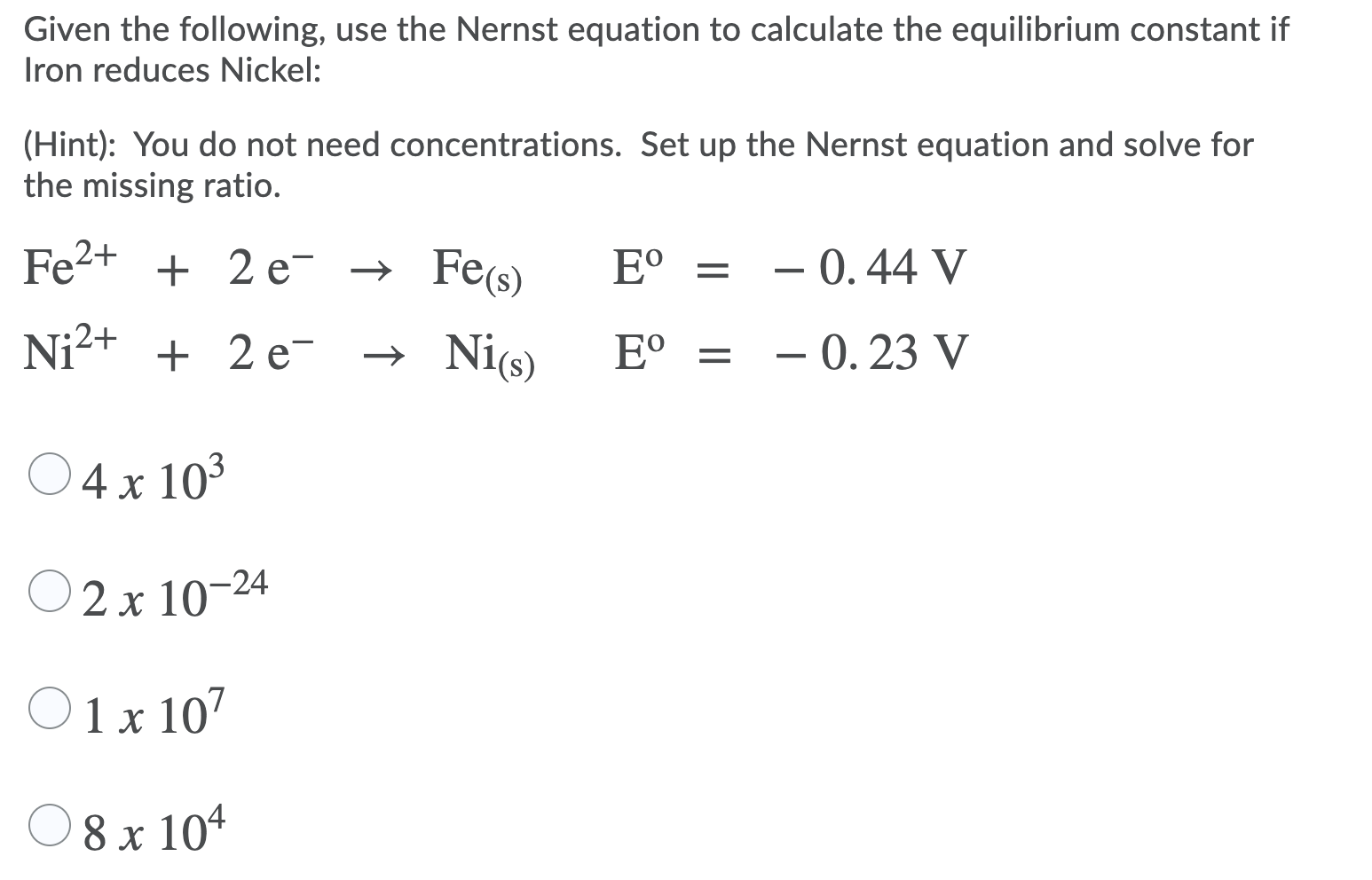 Solved Given the following, use the Nernst equation to | Chegg.com