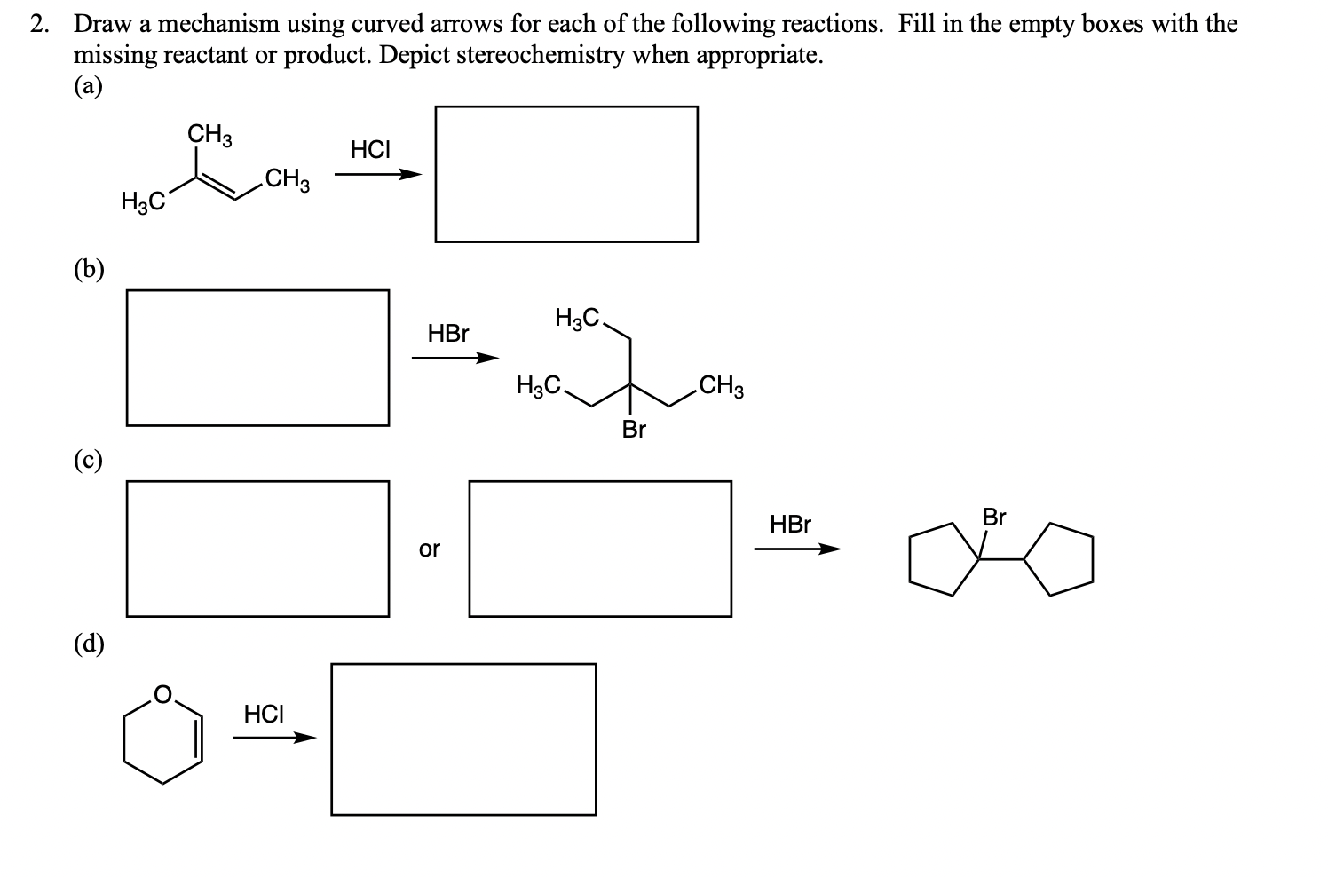 Solved 2. Draw A Mechanism Using Curved Arrows For Each Of | Chegg.com