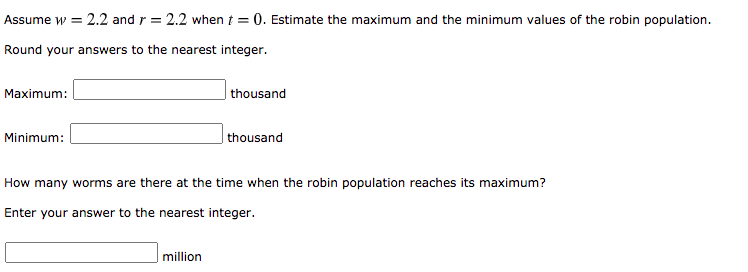 Solved Let w be the number of worms (in millions) and r the | Chegg.com