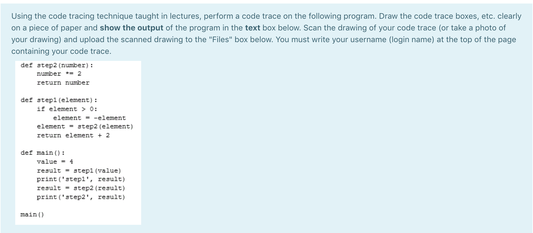 Solved Using the code tracing technique taught in lectures, | Chegg.com