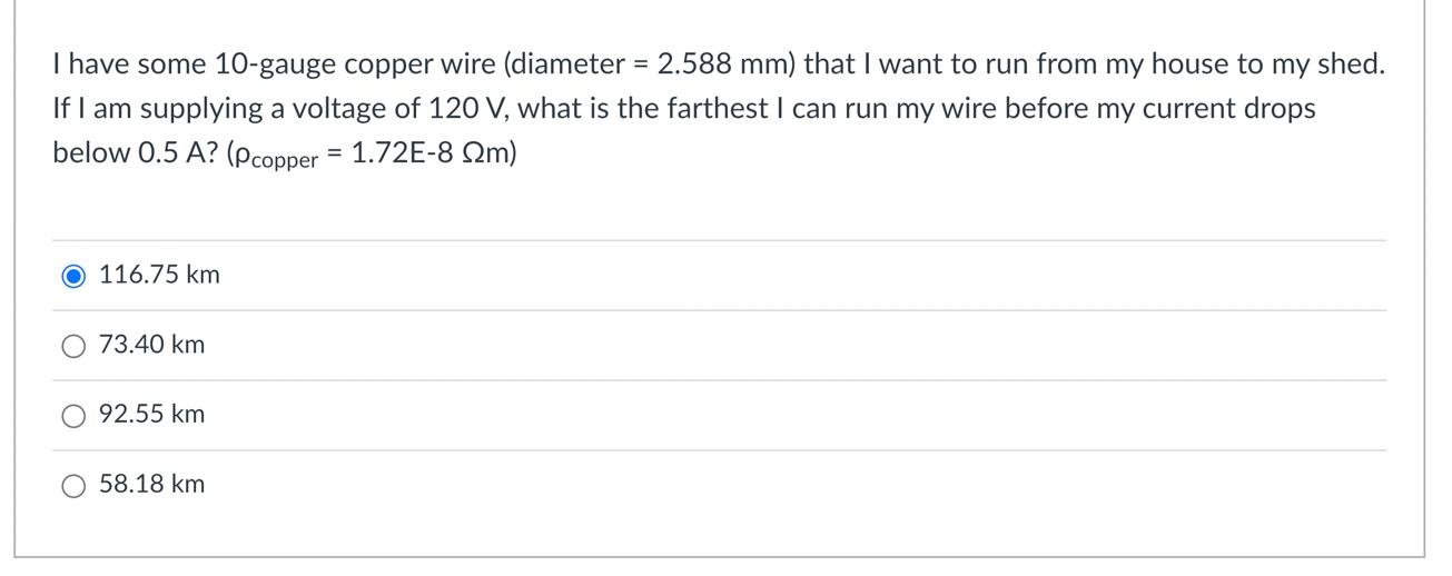 Solved I have some 10 gauge copper wire (diameter =2.588 mm