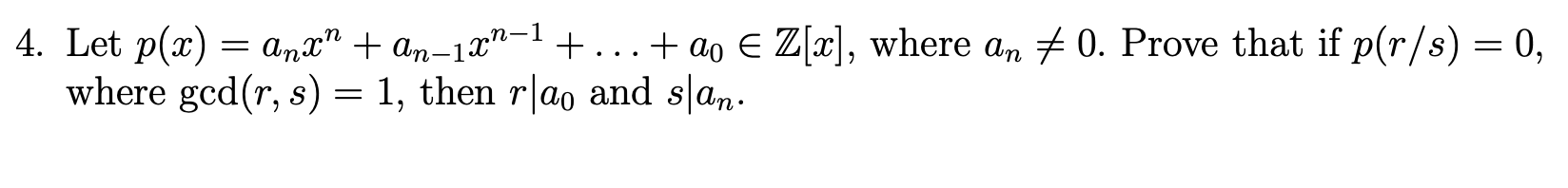 Solved 4 Let Pxanxnan−1xn−1a0∈z X Where An 0 3460