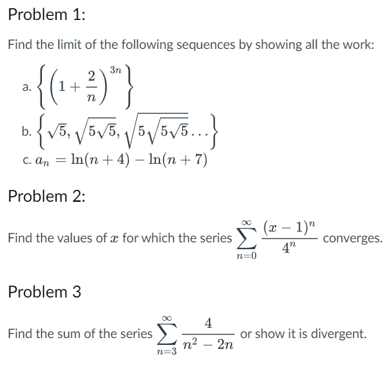 Solved Problem 1: Find the limit of the following sequences | Chegg.com