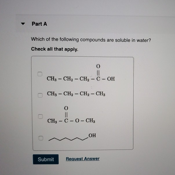 Solved Part A Which of the following compounds are soluble