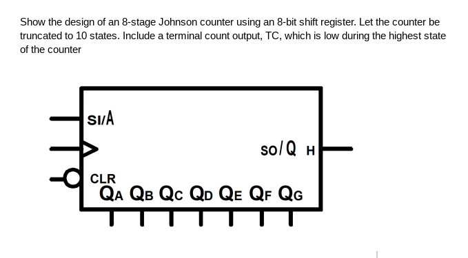 Solved Show the design of an 8-stage Johnson counter using | Chegg.com
