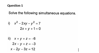 Solved Question 1 Solve the following simultaneous | Chegg.com