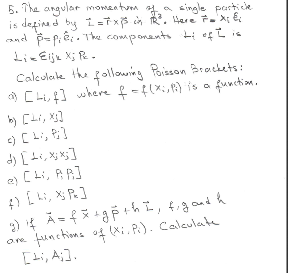 Solved 5 The Angular Momentum Here R X E A Single P Chegg Com