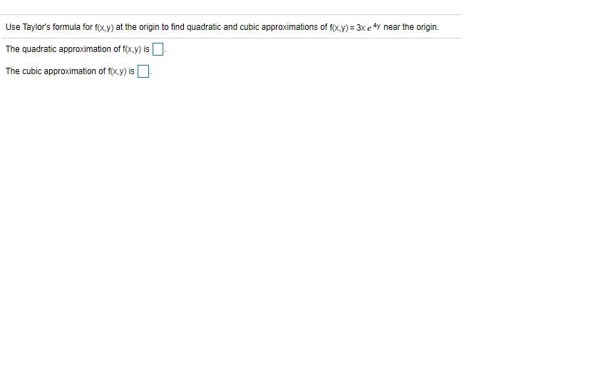 solved-use-taylor-s-formula-for-f-x-y-at-the-origin-to-chegg