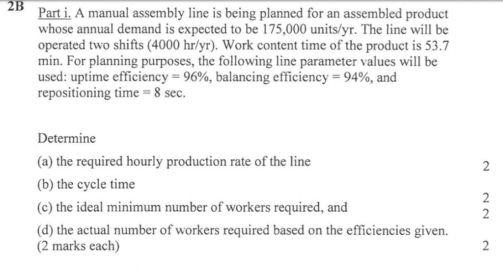 Solved 25 Part i. A manual assembly line is being planned | Chegg.com