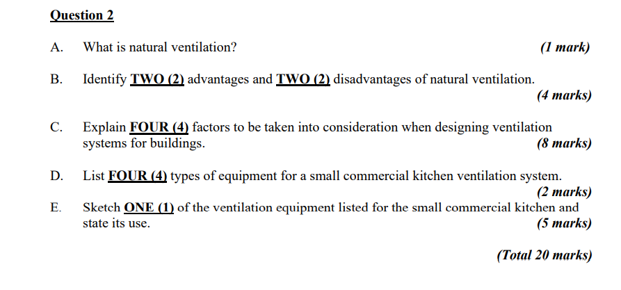 Solved Question 2 A What Is Natural Ventilation 1 Mark Chegg