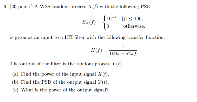 Solved 6. [20 points] A WSS random process X(t) with the | Chegg.com