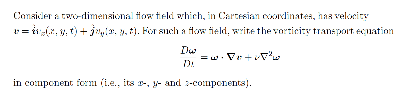 Solved Consider a two-dimensional flow field which, in | Chegg.com