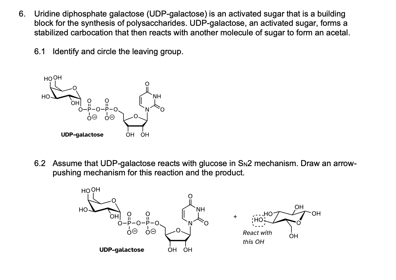 Solved Uridine Diphosphate Galactose Udp Galactose ﻿is An 7227