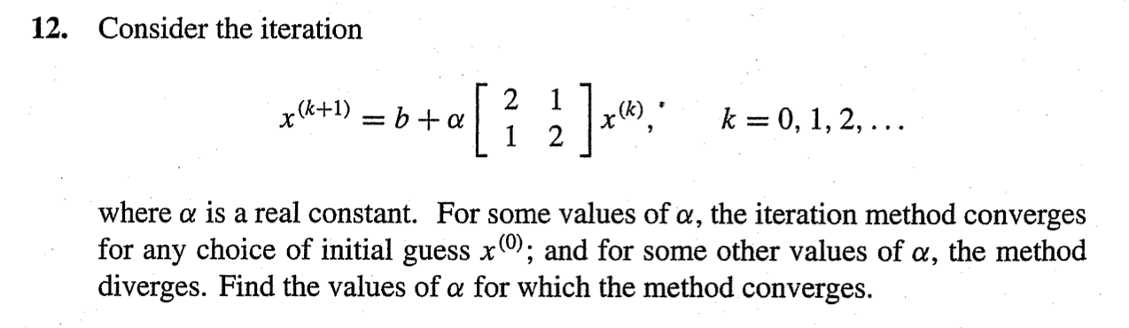 Solved 12. Consider The Iteration | Chegg.com