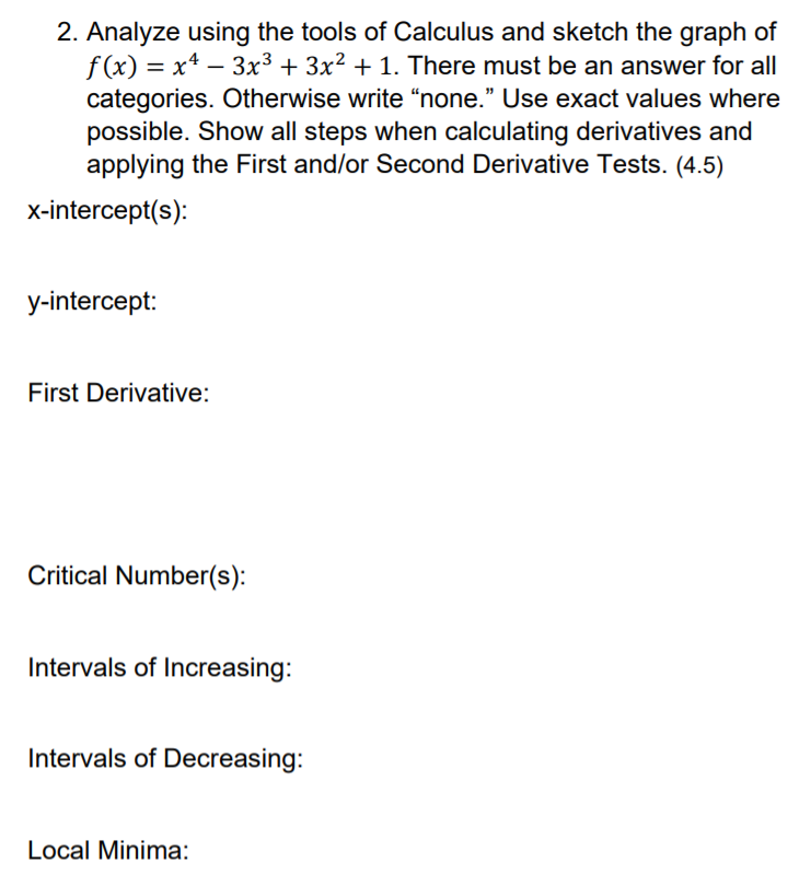 Solved 2. Analyze using the tools of Calculus and sketch the | Chegg.com