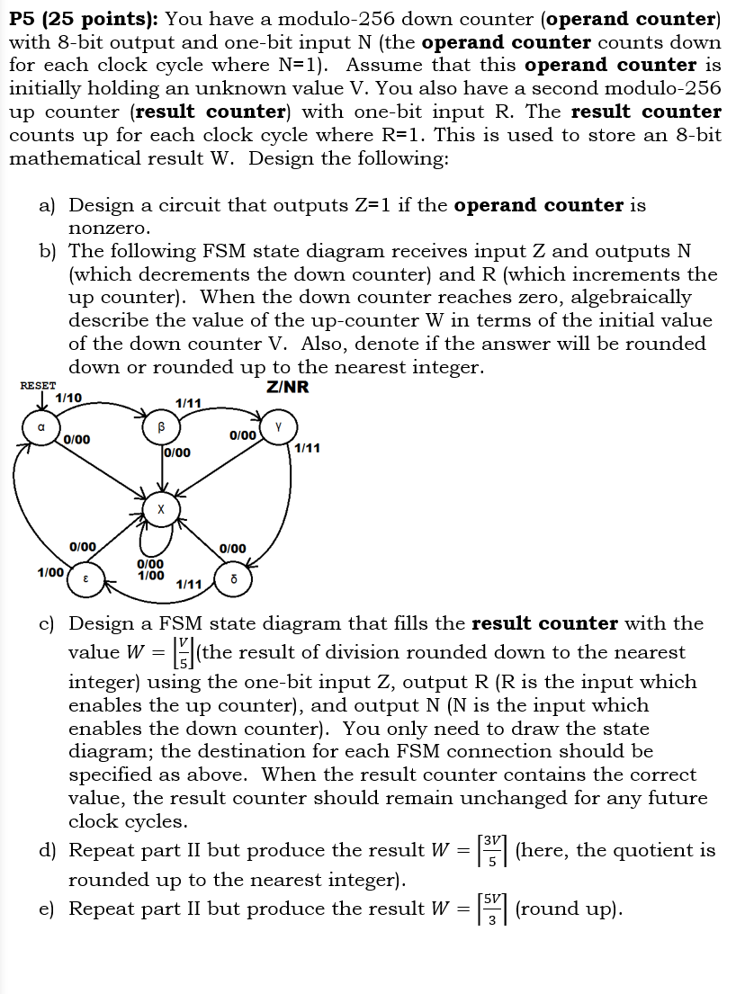 P5 25 points you have a modulo 256 down counter chegg