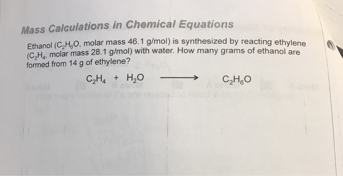 Solved Mass Calculations in Chemical Equations Ethanol Chegg