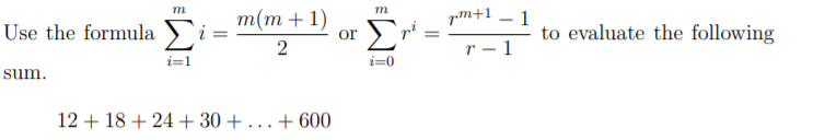 Solved m m 1 Use the formula i m(m + 1) 2 or Σ'' m+1 