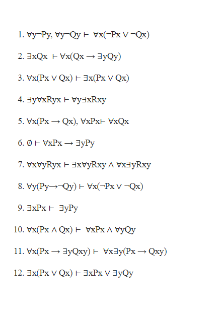 Solved 1 ∀y¬py ∀y¬qy⊢∀x ¬px∨¬qx 2 ∃xqx⊢∀x Qx→∃yqy 3