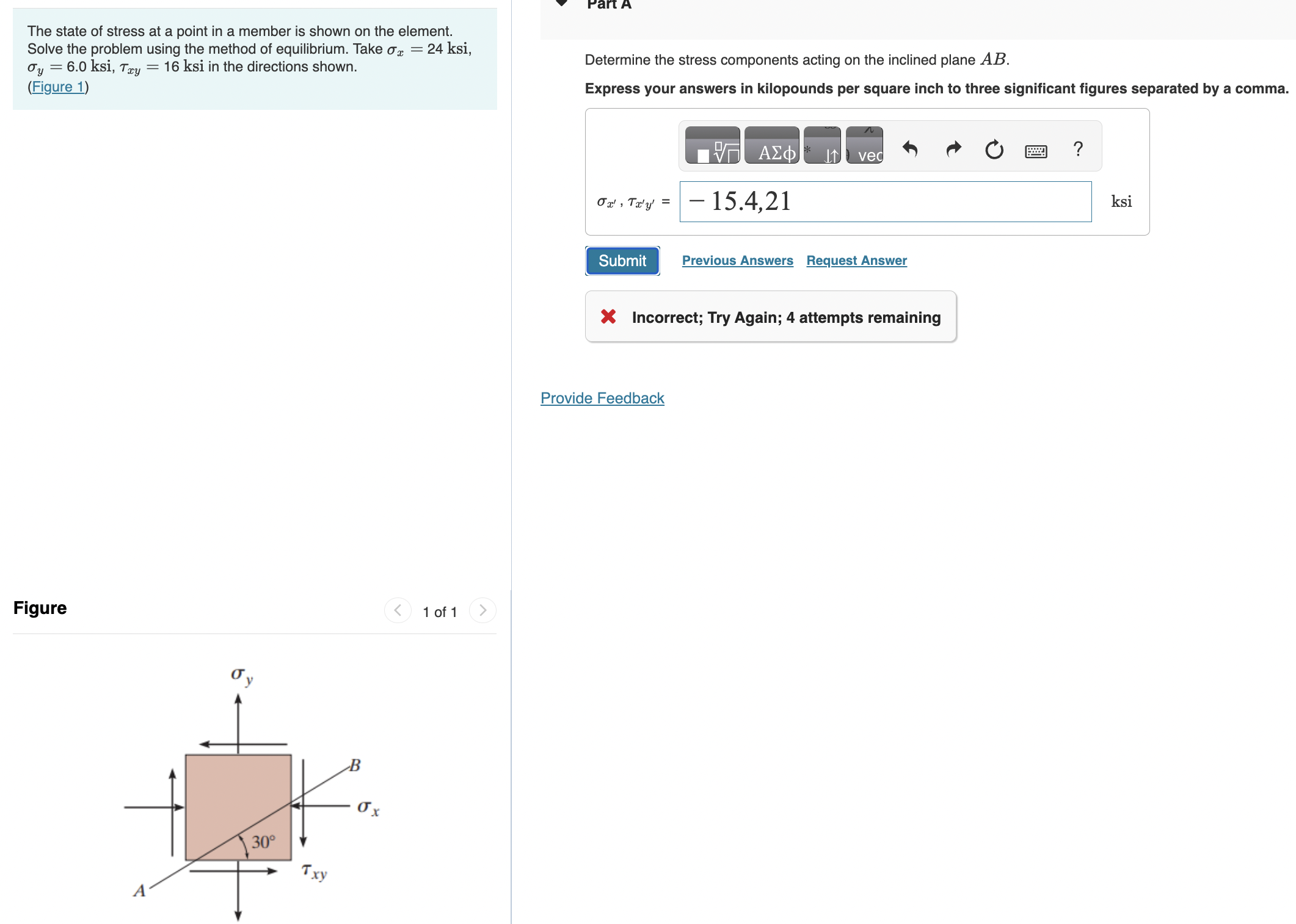 Solved The State Of Stress At A Point In A Member Is Shown | Chegg.com