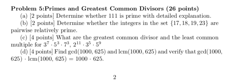 Solved Problem 5:Primes and Greatest Common Divisors (26 | Chegg.com