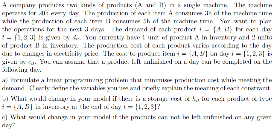 Solved A company produces two kinds of products ( A and B ) | Chegg.com