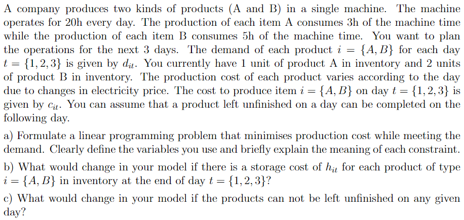 Solved A Company Produces Two Kinds Of Products ( A And B ) | Chegg.com