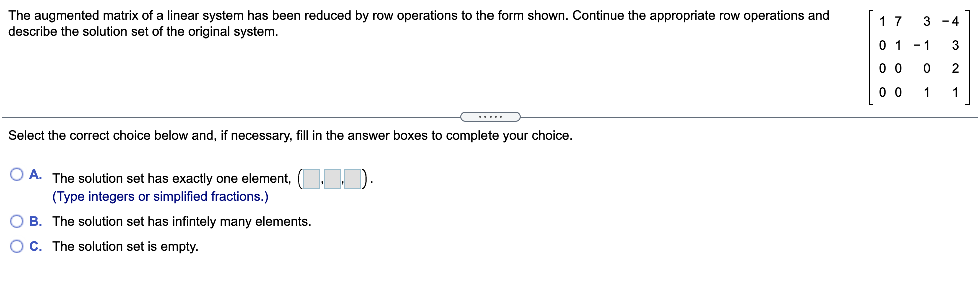 solved-the-augmented-matrix-of-a-linear-system-has-been-chegg