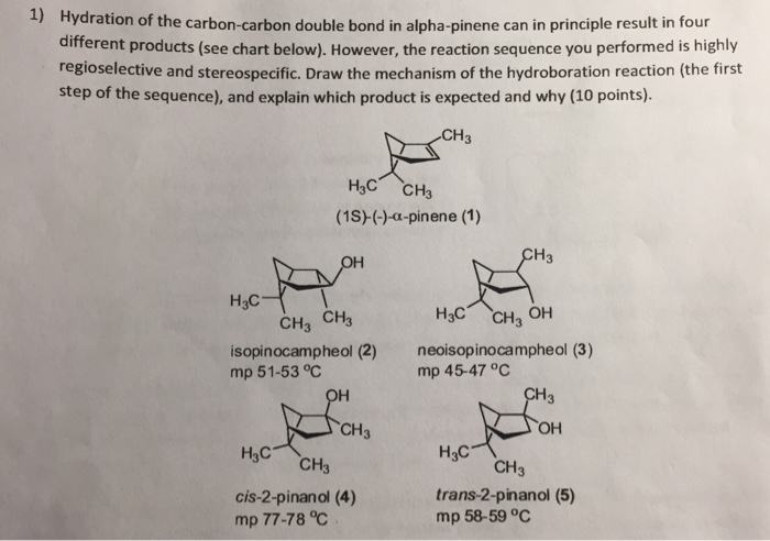 Solved 1) Hydration of the carbon-carbon double bond in | Chegg.com
