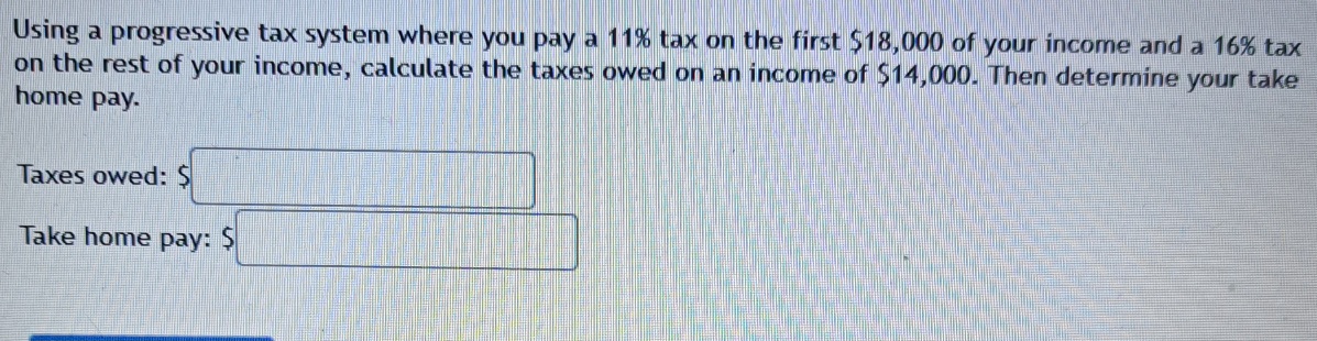 Progressive Tax Math Solved Using a progressive tax system where you pay a 11% | Chegg.com
