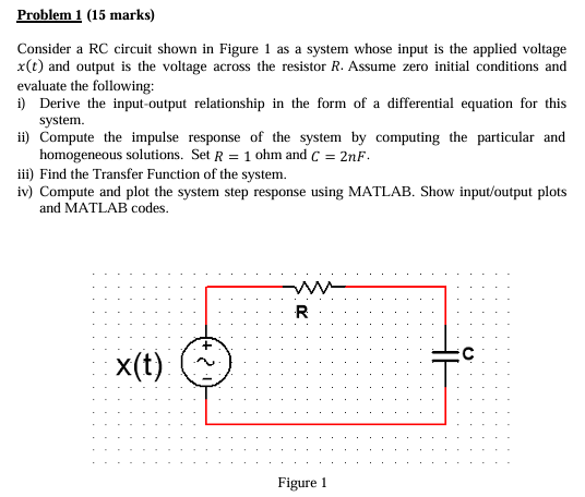 Solved in detail Problem 1 ( 15 marks) Consider a RC | Chegg.com