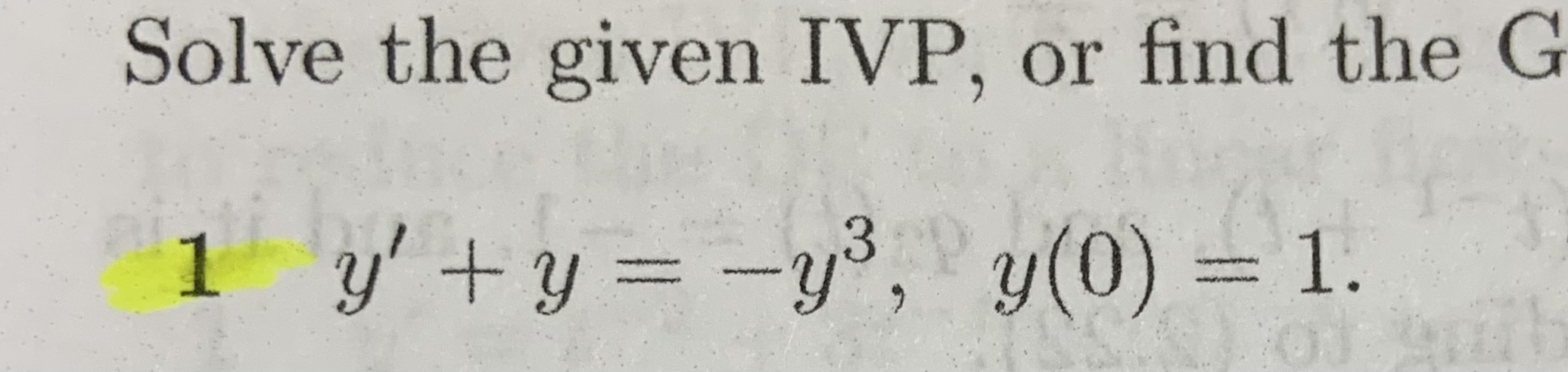 Solved Solve The Given Ivp Or Find The G1y Y Y3 Y 0 1