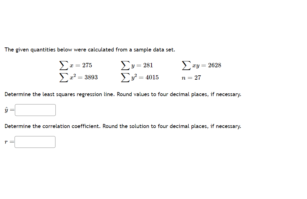 Solved The given quantities below were calculated from a | Chegg.com