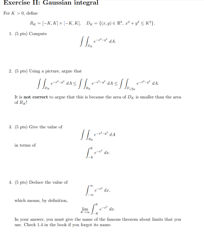 Solved Exercise II: Gaussian integral For K > 0, define Rk = | Chegg.com