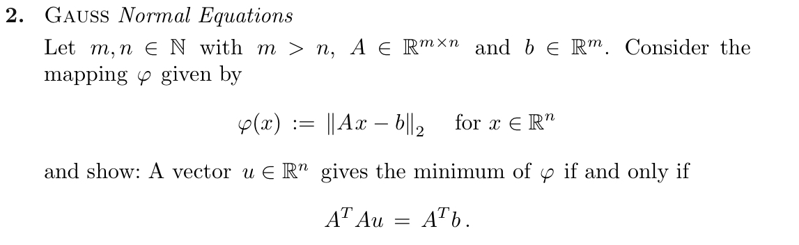 Solved 2 Gauss Normal Equations Let M N E N With M N Chegg Com