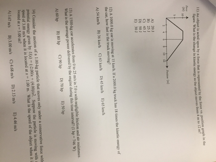 Solved An Object Is Acted Upon By A Force That Is Chegg